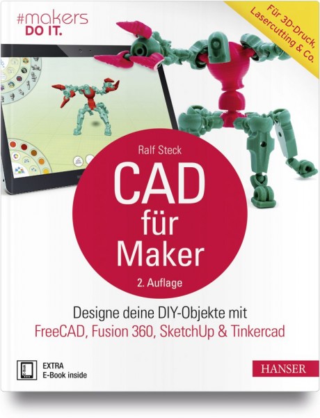 &quot;CAD für Maker&quot; Hanser Verlag Buch - 259 Seiten inkl. E-Book (aktualisierte Ausgabe)
